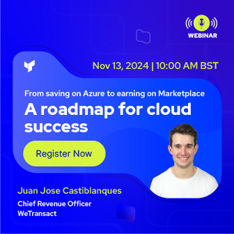 From Saving on Azure to earning on marketplace: A roadmap for cloud success